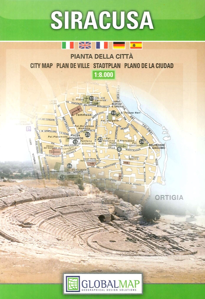 Siracusa 1:8.000. Pianta della Città. City Map. Plan De Ville. Stadtplan. Plano De la Ciudad Siracusa 1:8.000. Pianta della Città. City Map. Plan De Ville. Stadtplan. Plano De la Ciudad
