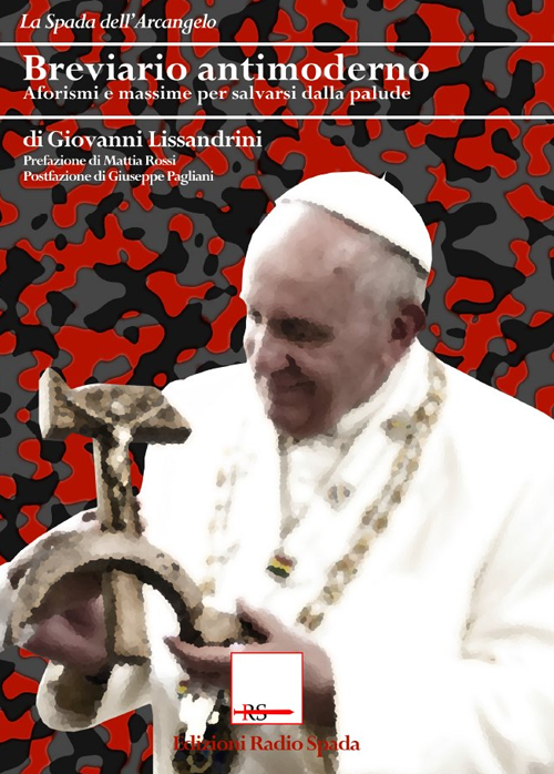 Breviario antimoderno. Aforismi e massime per salvarsi dalla palude Breviario antimoderno. Aforismi e massime per salvarsi dalla palude