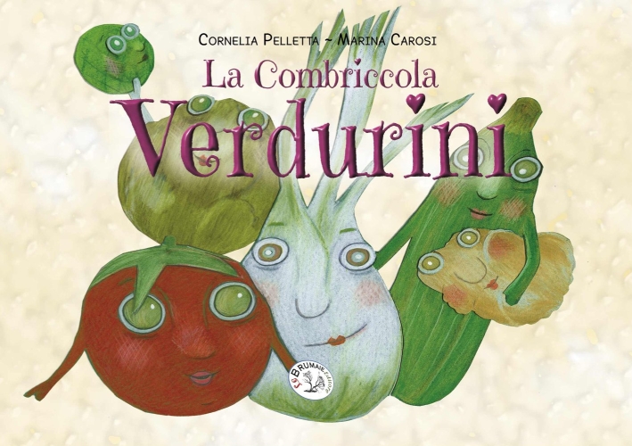 La combriccola verdurini La combriccola verdurini