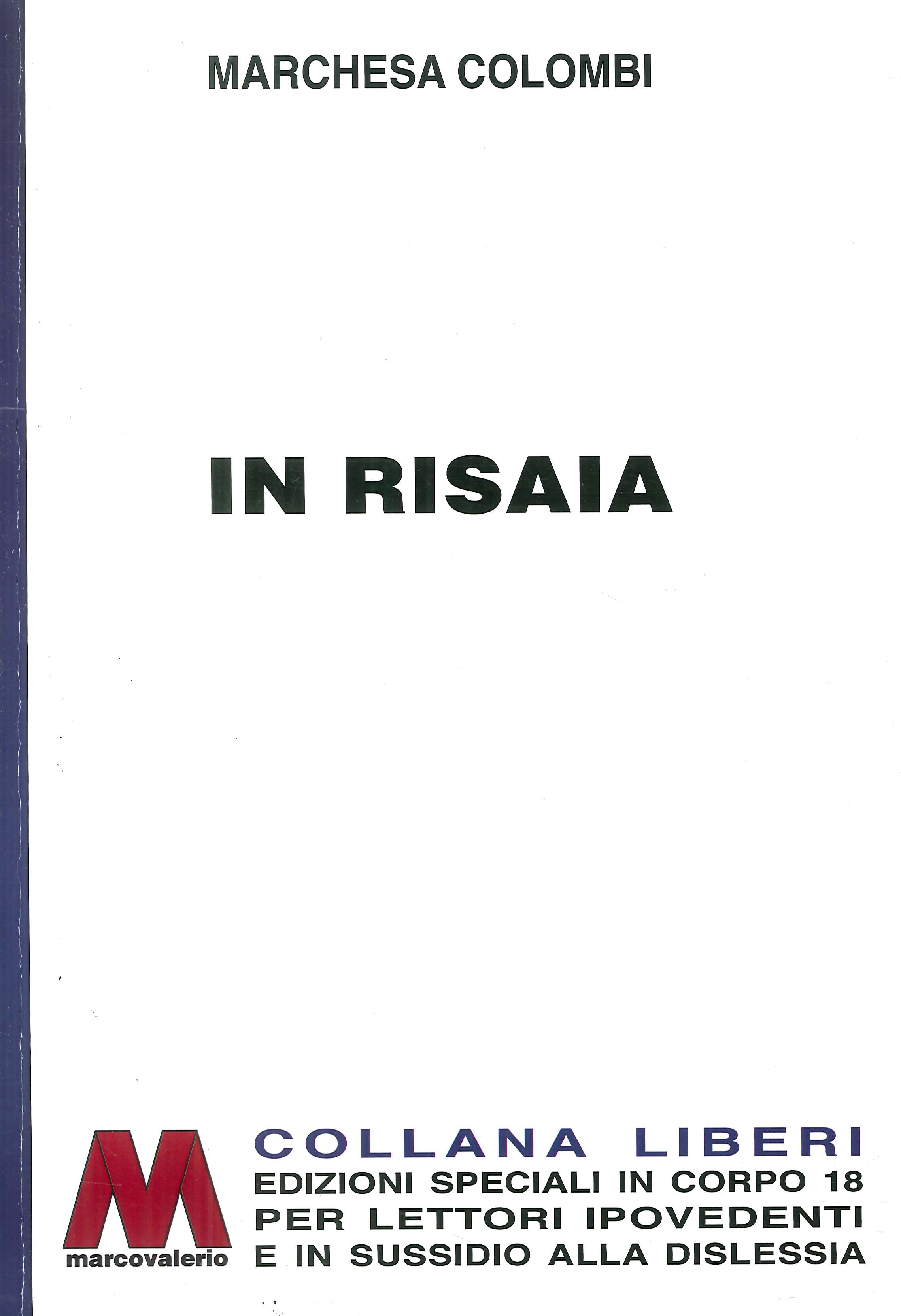 In Risaia. Ediz. per Ipovedenti In Risaia. Ediz. per Ipovedenti
