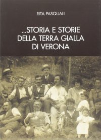 Storia e storie della terra gialla