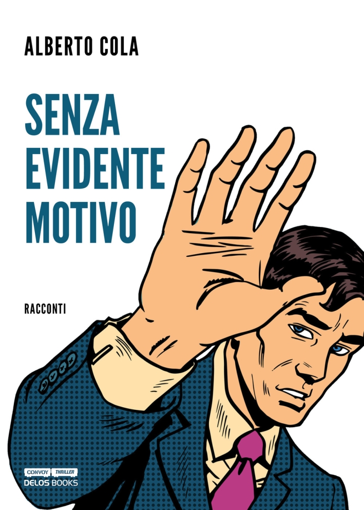 Senza evidente motivo Senza evidente motivo
