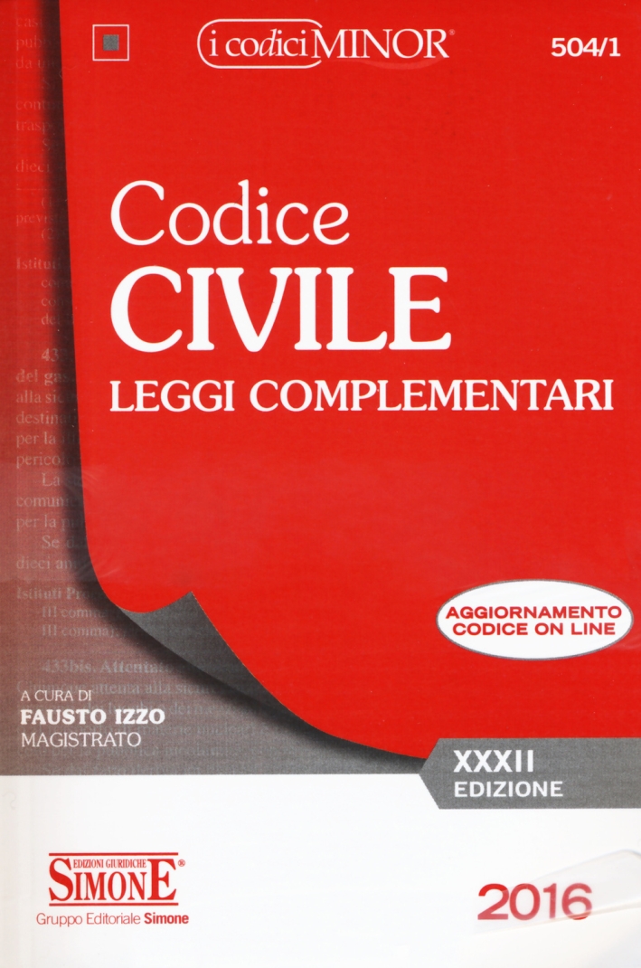 Codice civile. Leggi complementari. Con aggiornamento online Codice civile. Leggi complementari. Con aggiornamento online