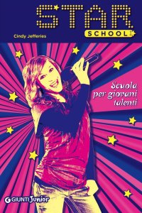 Scuola per giovani talenti. Star school