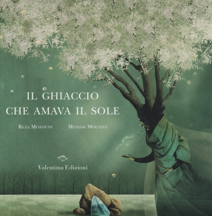 Il ghiaccio che amava il sole. Ediz. illustrata Il ghiaccio che amava il sole. Ediz. illustrata