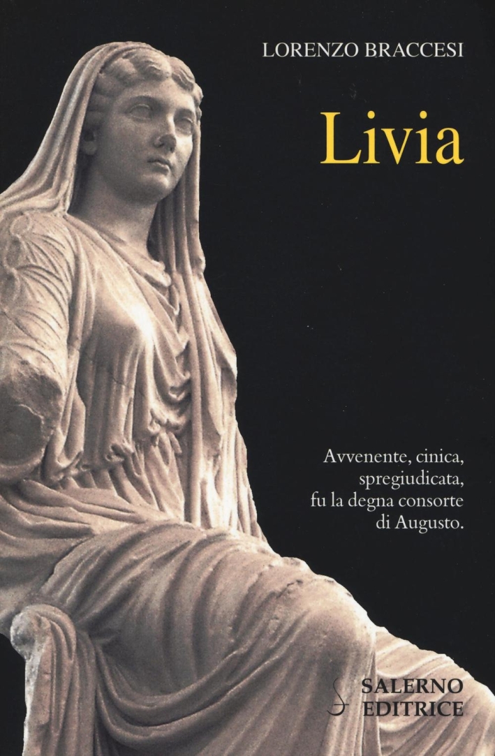 Livia. Avvenente, cinica, spregiudicata, fu la degna consorte di Augusto. Livia. Avvenente, cinica, spregiudicata, fu la degna consorte di Augusto.