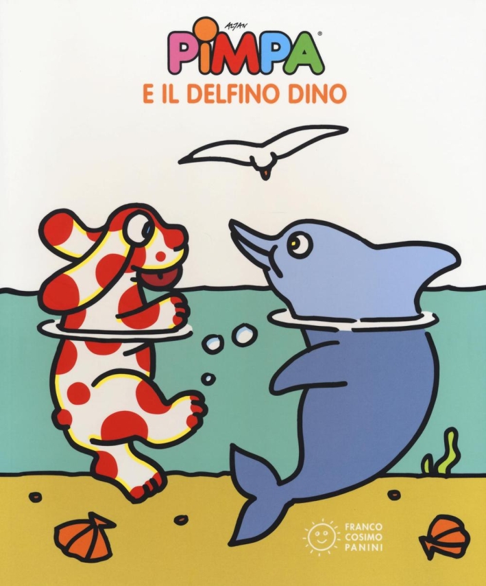 Pimpa e il delfino Dino. Ediz. illustrata Pimpa e il delfino Dino. Ediz. illustrata