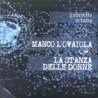 Manco l'ovaiola-La stanza delle donne