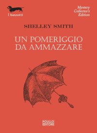 Un pomeriggio da ammazzare