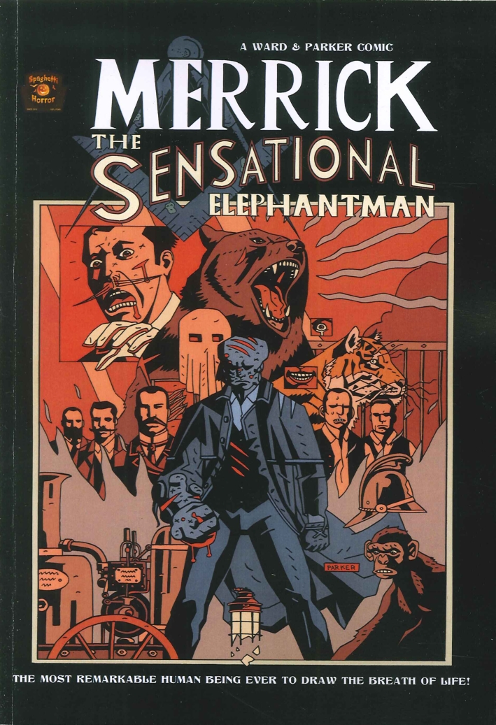 Merrick the Sensational Elephantman. Variant. Merrick the Sensational Elephantman. Variant.