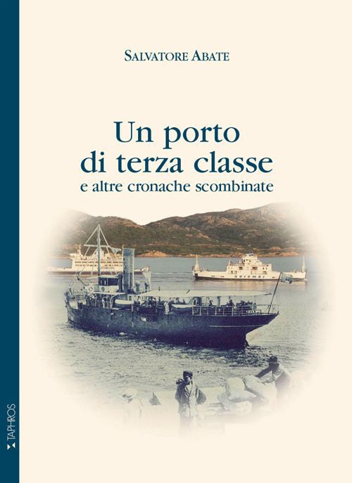Un Porto di Terza Classe e Altre Cronache Scombinate