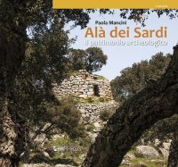 Alà dei Sardi. Il Patrimonio Archeologico