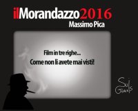 Il Morandazzo 2016. I grandi film in tre righe