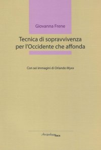 Tecnica di sopravvivenza per l'Occidente che affonda