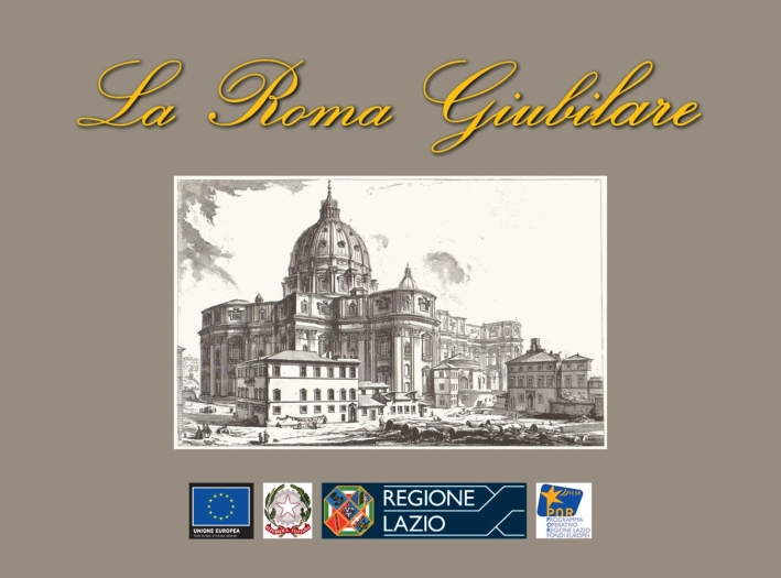 La Roma giubilare. Ediz. multilingue La Roma giubilare. Ediz. multilingue