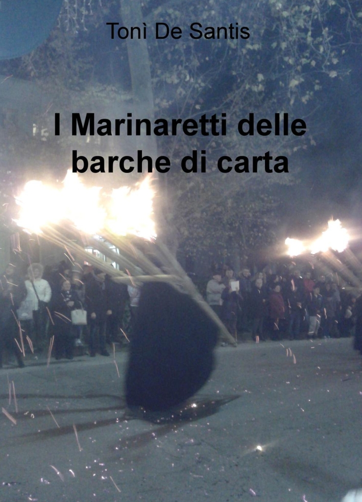 I marinaretti delle barche di carta I marinaretti delle barche di carta
