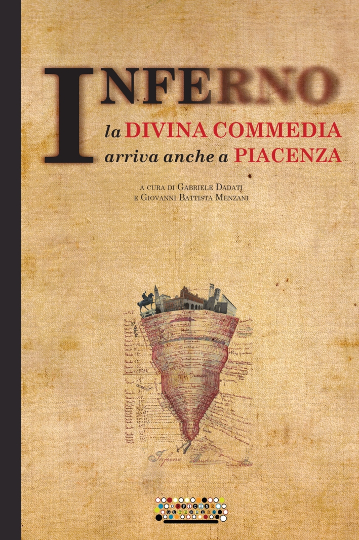 Inferno. La Divina Commedia arriva anche a Piacenza Inferno. La Divina Commedia arriva anche a Piacenza