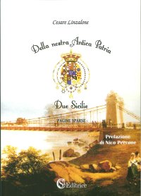 Della nostra antica patria. Due Sicilie, pagine sparse