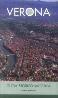 Verona. Guida storico-artistica