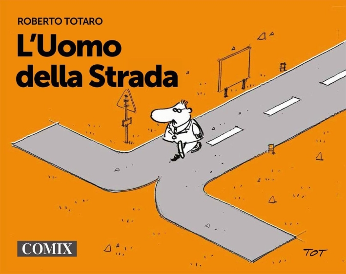 L'uomo della strada L'uomo della strada