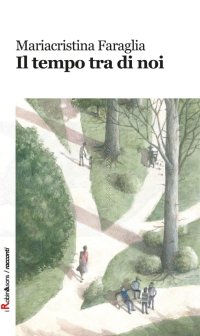 Il tempo tra di noi