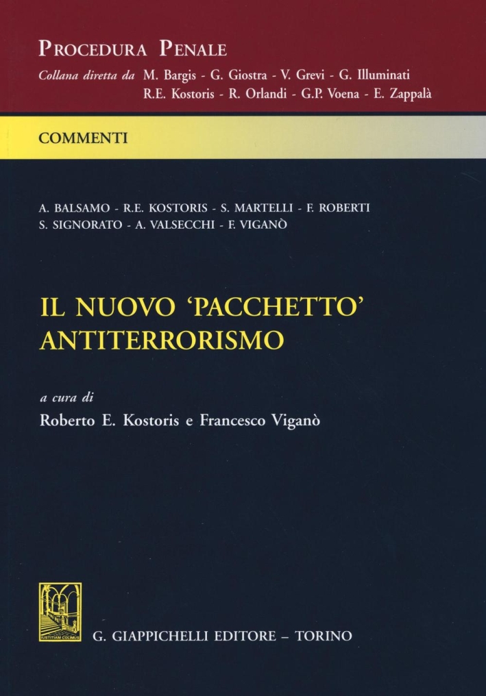 Il nuovo pacchetto antiterrorismo Il nuovo pacchetto antiterrorismo
