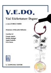 V.E.DO. Vini Etichettature Dogane. V.E.DO. Vini Etichettature Dogane.