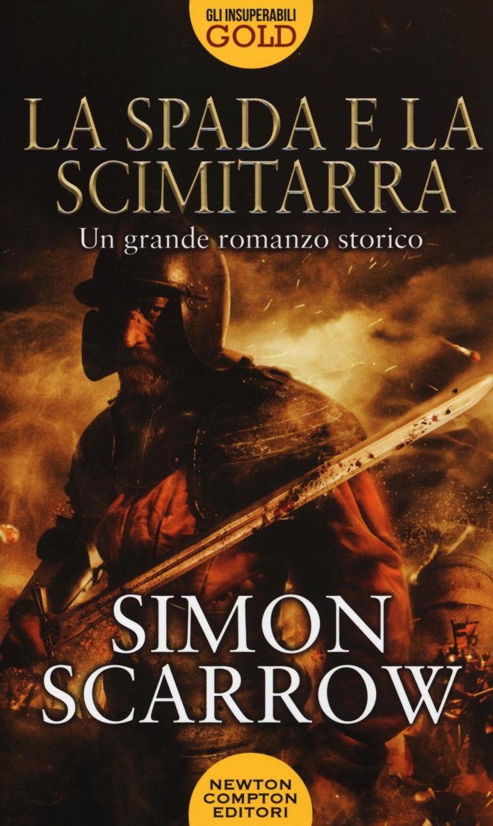 La spada e la scimitarra La spada e la scimitarra