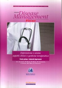 Depressione e ansia. Aspetti clinici e gestione terapeutica. Vol. 1: I disturbi depressivi