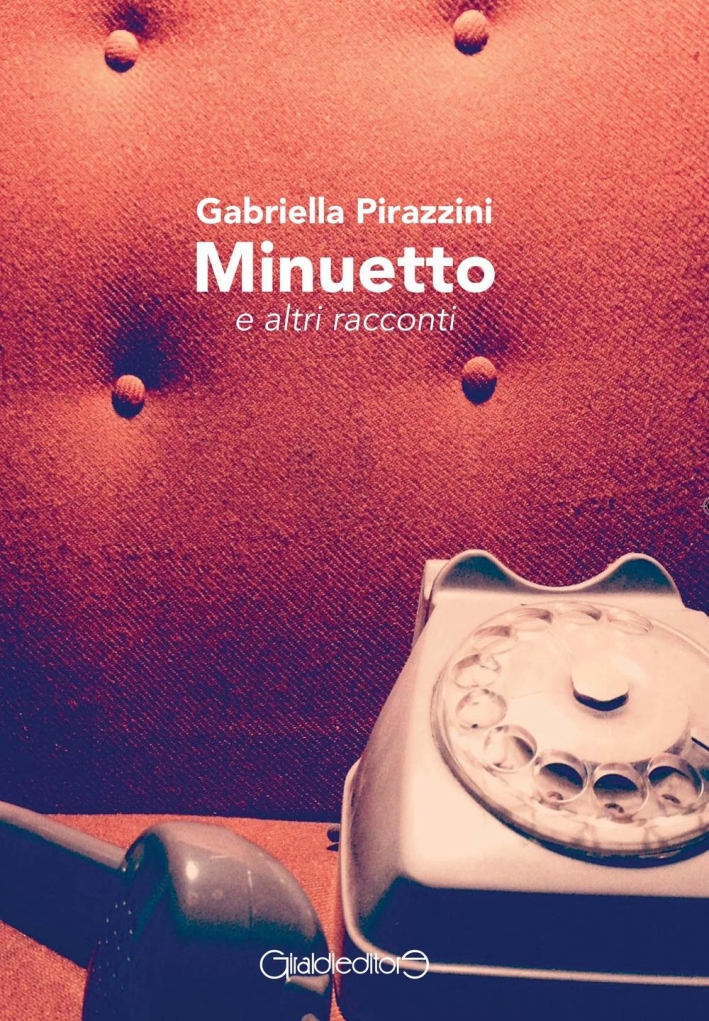 Minuetto e altri racconti Minuetto e altri racconti