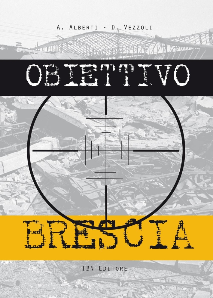 Obiettivo Brescia Obiettivo Brescia