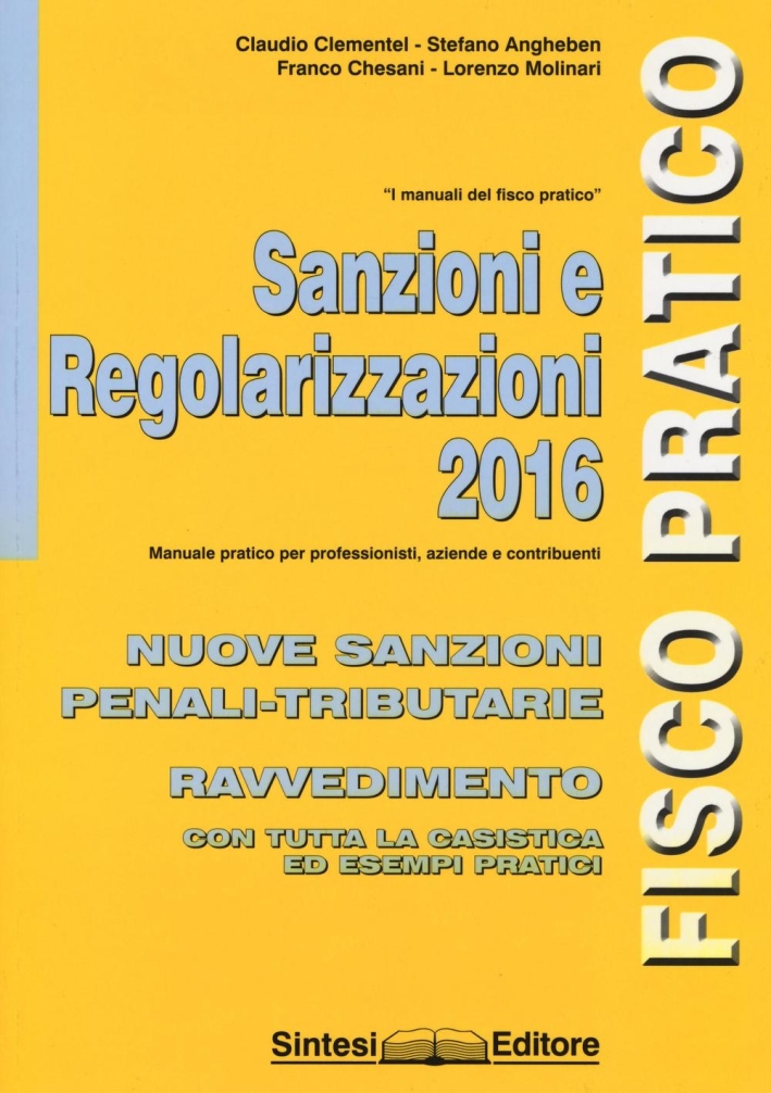 Sanzioni e regolarizzazioni 2016. Sanzioni e regolarizzazioni 2016.