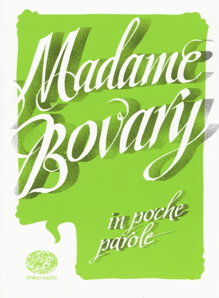 Madame Bovary da Gustave Flaubert Madame Bovary da Gustave Flaubert