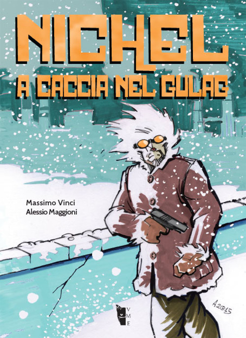 Nichel. A caccia nel gulag Nichel. A caccia nel gulag