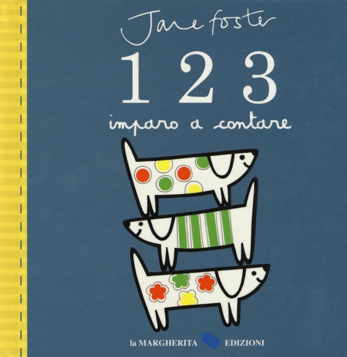 1 2 3. Imparo a contare. Ediz. illustrata 1 2 3. Imparo a contare. Ediz. illustrata