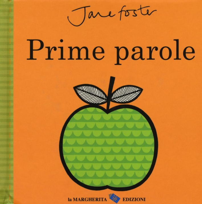 Prime parole. Ediz. illustrata Prime parole. Ediz. illustrata