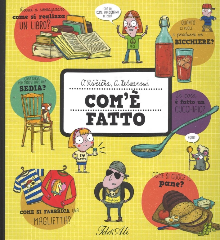 Com'è fatto. Ediz. illustrata Com'è fatto. Ediz. illustrata