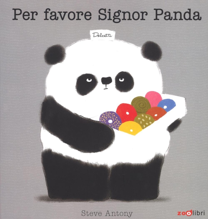 Per favore signor Panda. Ediz. illustrata Per favore signor Panda. Ediz. illustrata