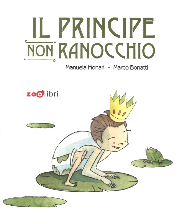 Il principe non ranocchio. Ediz. illustrata Il principe non ranocchio. Ediz. illustrata