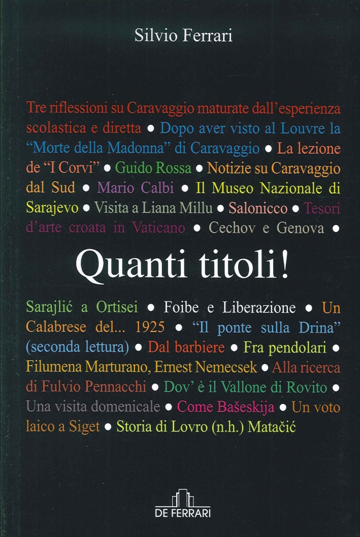 Quanti Titoli! Da Caravaggio al Barbiere Marocchino Quanti Titoli! Da Caravaggio al Barbiere Marocchino