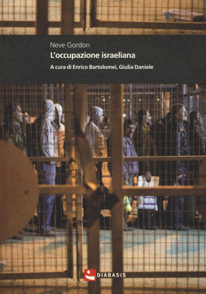 L'occupazione israeliana L'occupazione israeliana