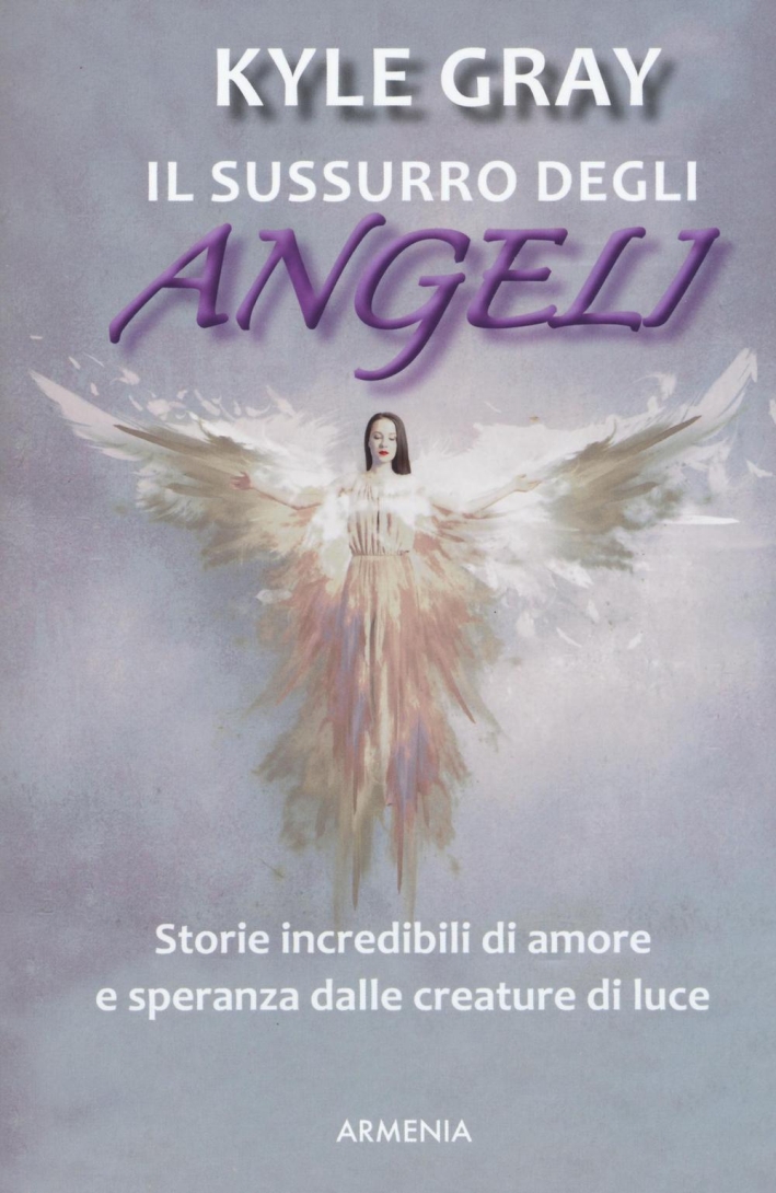 Il sussurro degli angeli Il sussurro degli angeli