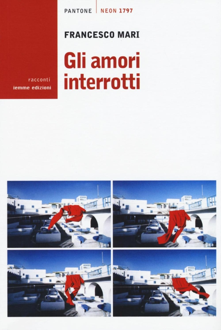 Gli amori interrotti Gli amori interrotti