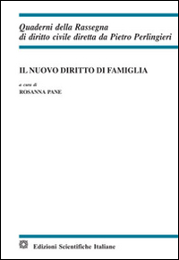 Il nuovo diritto di famiglia Il nuovo diritto di famiglia