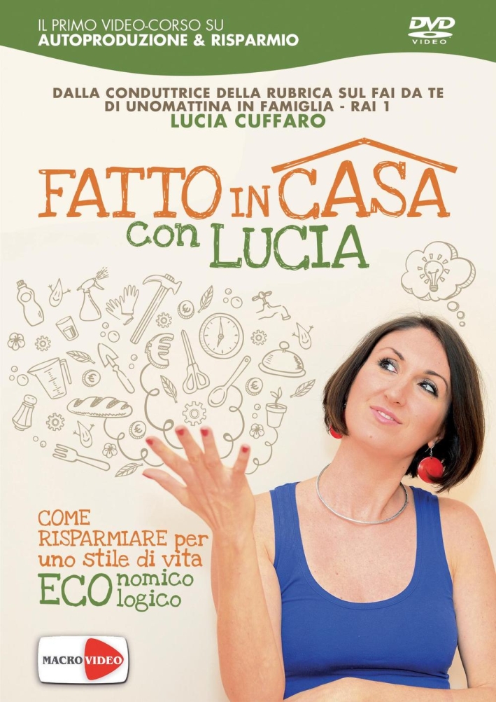 Fatto in casa con Lucia. DVD Fatto in casa con Lucia. DVD