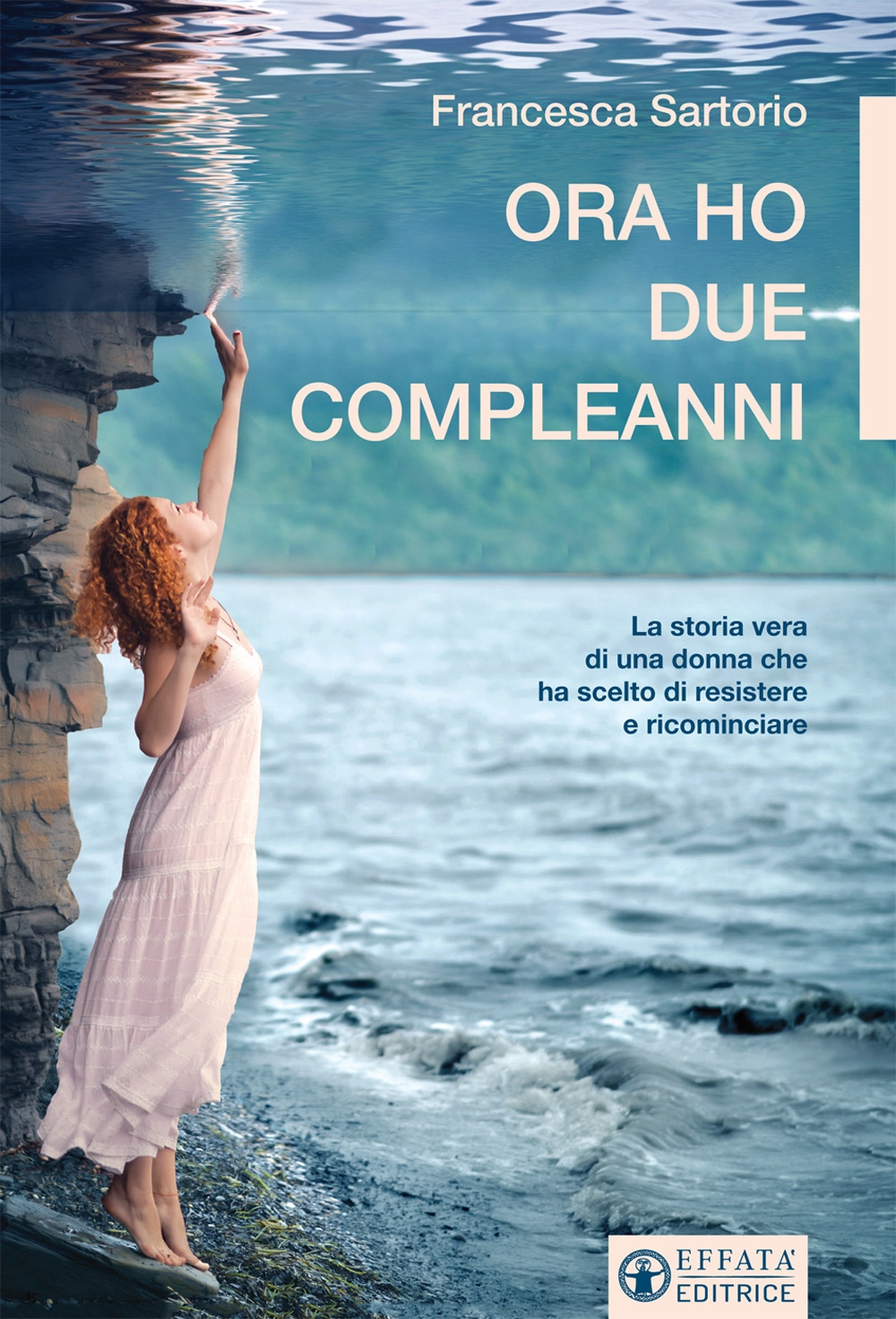 Ora ho due compleanni. La storia vera di una donna che ha scelto di resistere e ricominciare Ora ho due compleanni. La storia vera di una donna che ha scelto di resistere e ricominciare