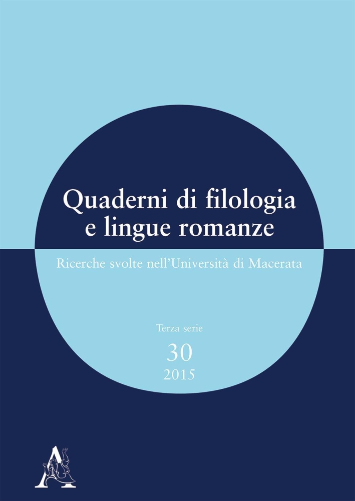 Quaderni di filologia e lingue romanze. Ricerche svolte nell'Università di Macerata. Con CD-ROM. Vol. 30. Quaderni di filologia e lingue romanze. Ricerche svolte nell'Università di Macerata. Con CD-ROM. Vol. 30.