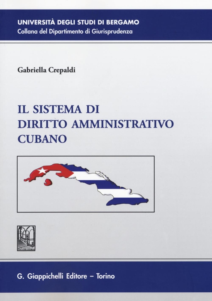 Il sistema di diritto amministrativo cubano Il sistema di diritto amministrativo cubano