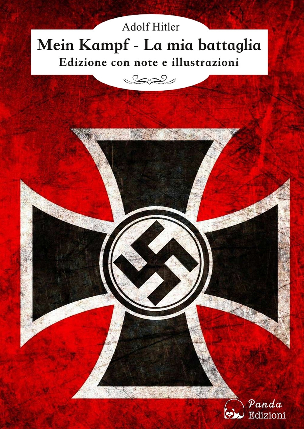 Mein Kampf - La Mia Battaglia. Mein Kampf - La Mia Battaglia.