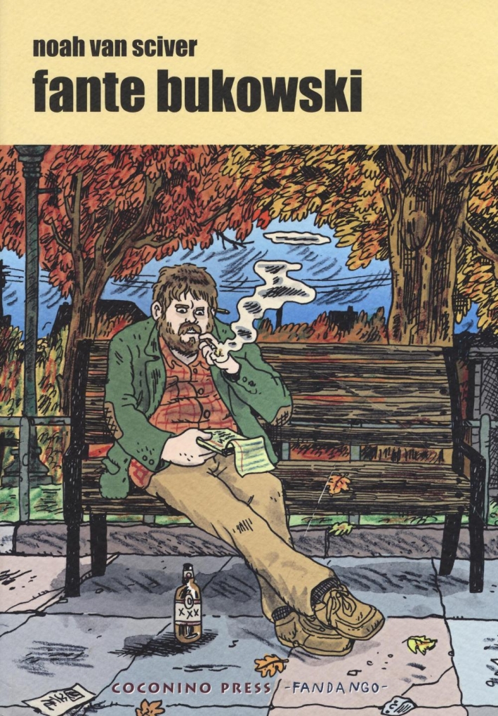 Fante Bukowski Fante Bukowski